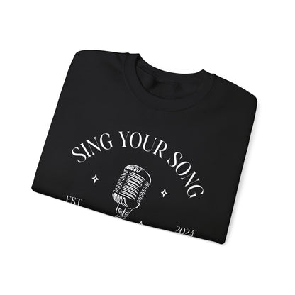 Unisex Crewneck Sweatshirt - Sing Your Song.