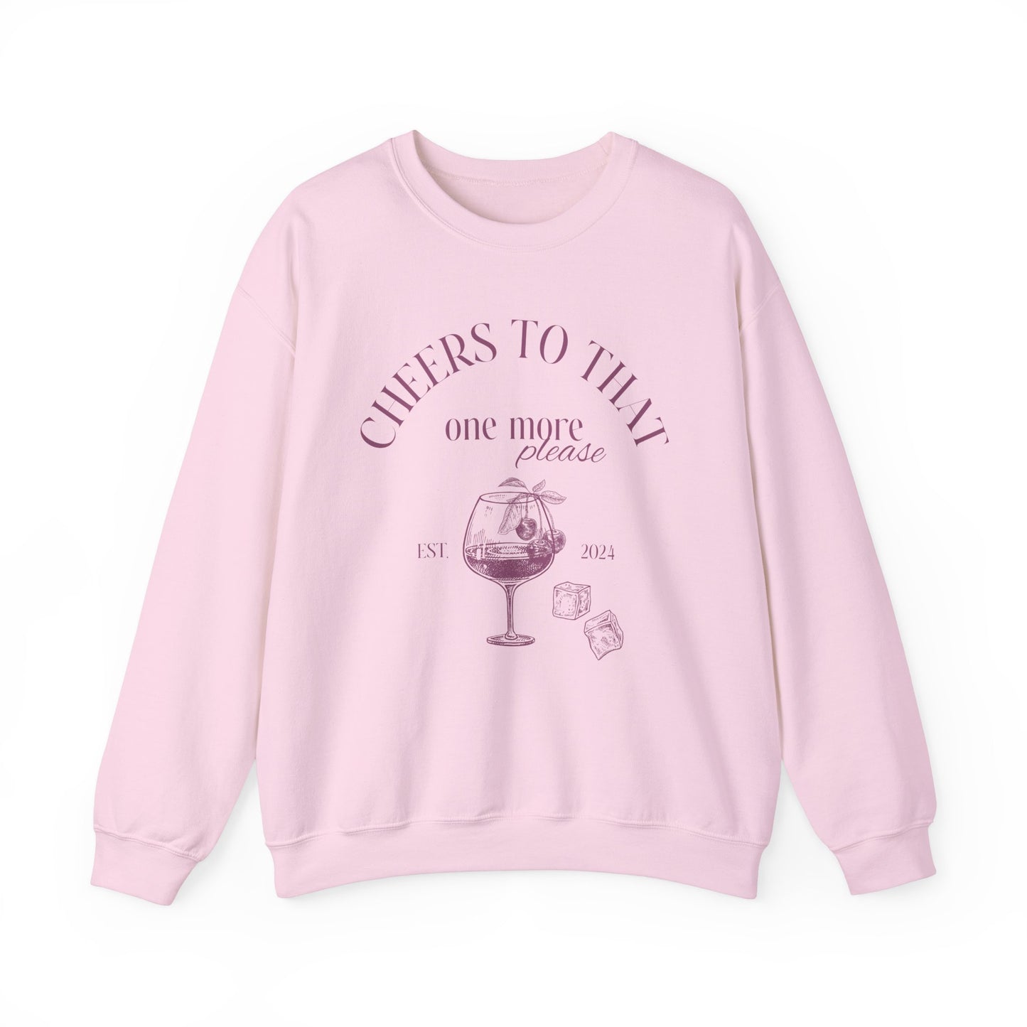 Unisex Crewneck Sweatshirt - Cheers to That.