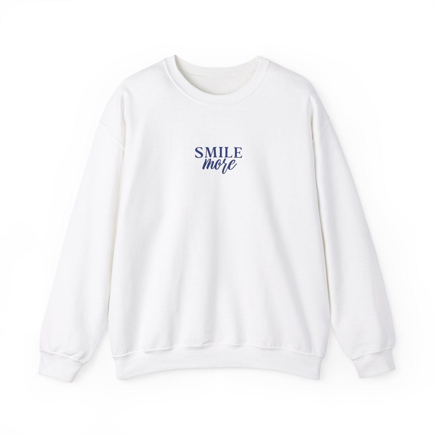 Unisex Crewneck Sweatshirt - Smile More.