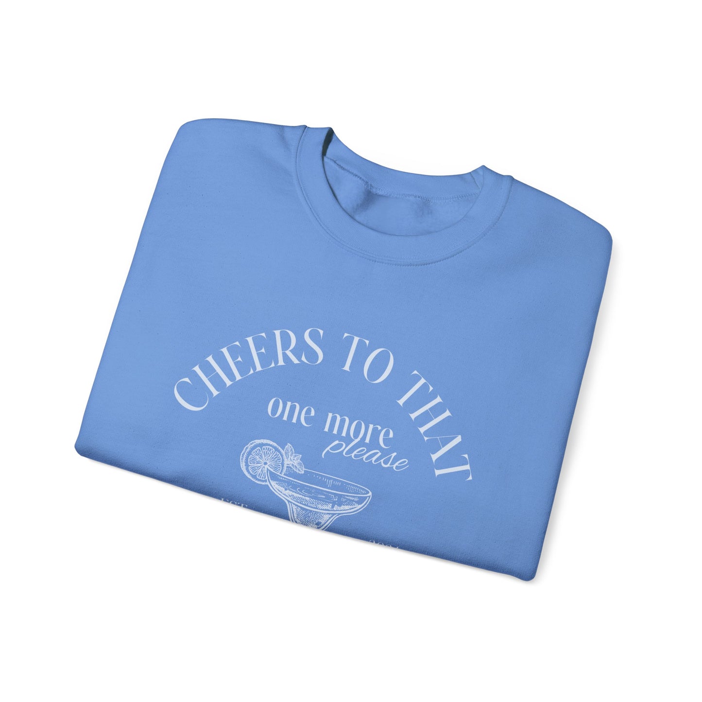 Unisex Crewneck Sweatshirt - Cheers to That.