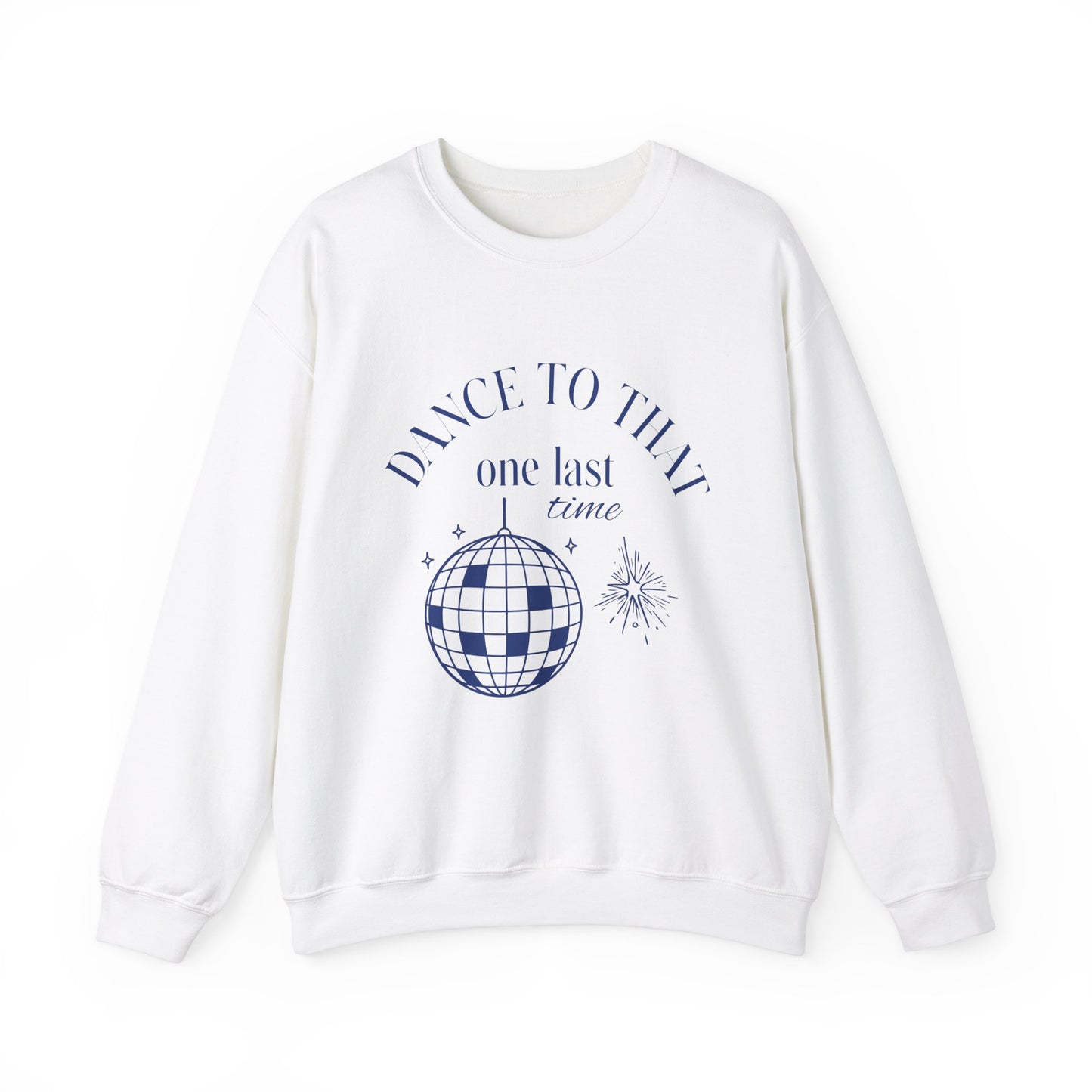 Unisex Crewneck Sweatshirt - Dance to That.