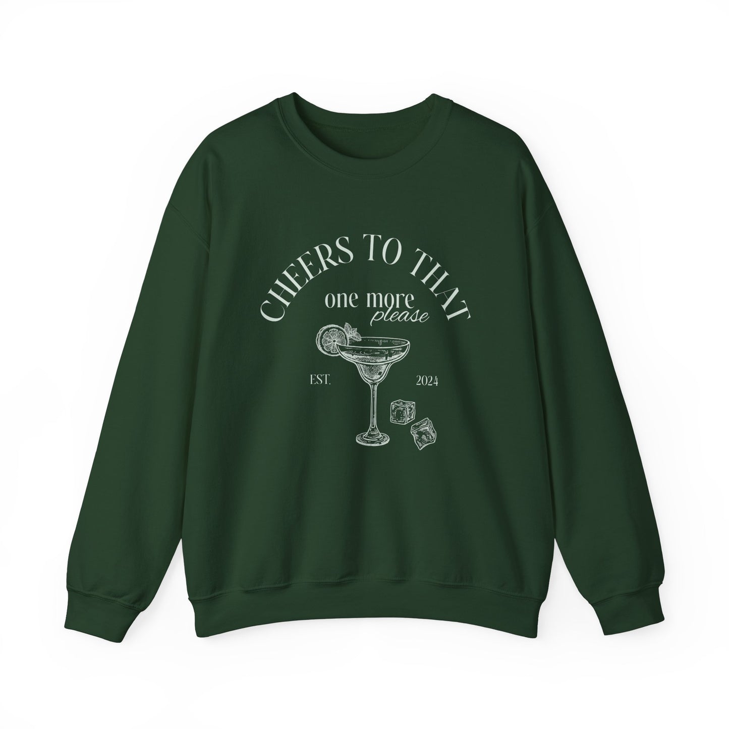 Unisex Crewneck Sweatshirt - Cheers to That.