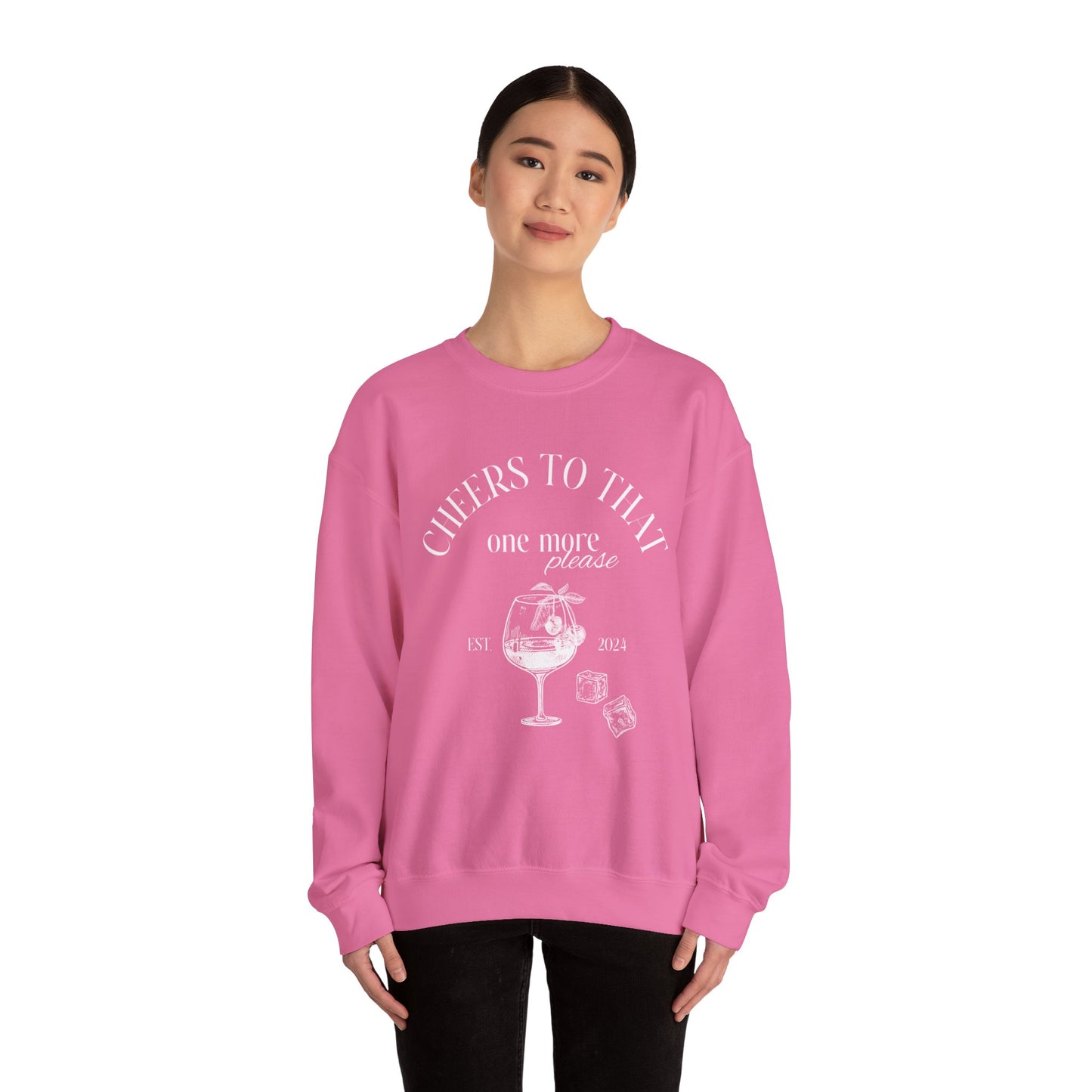 Unisex Crewneck Sweatshirt - Cheers to That.