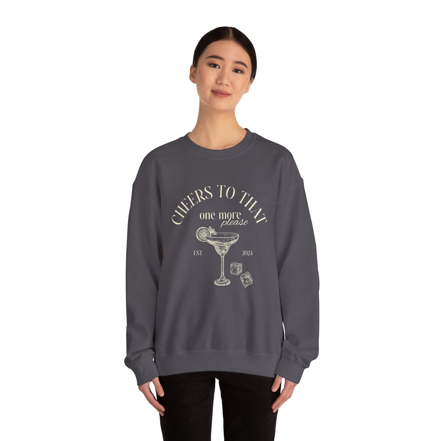 Unisex Crewneck Sweatshirt - Cheers to That.