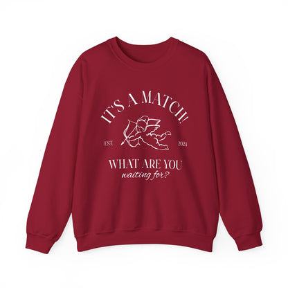 Unisex Crewneck Sweatshirt - It's a Match.