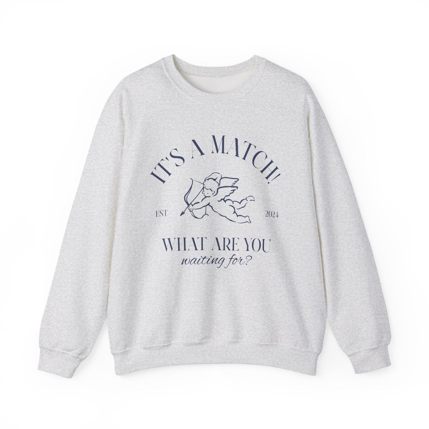 Unisex Crewneck Sweatshirt - It's a Match.