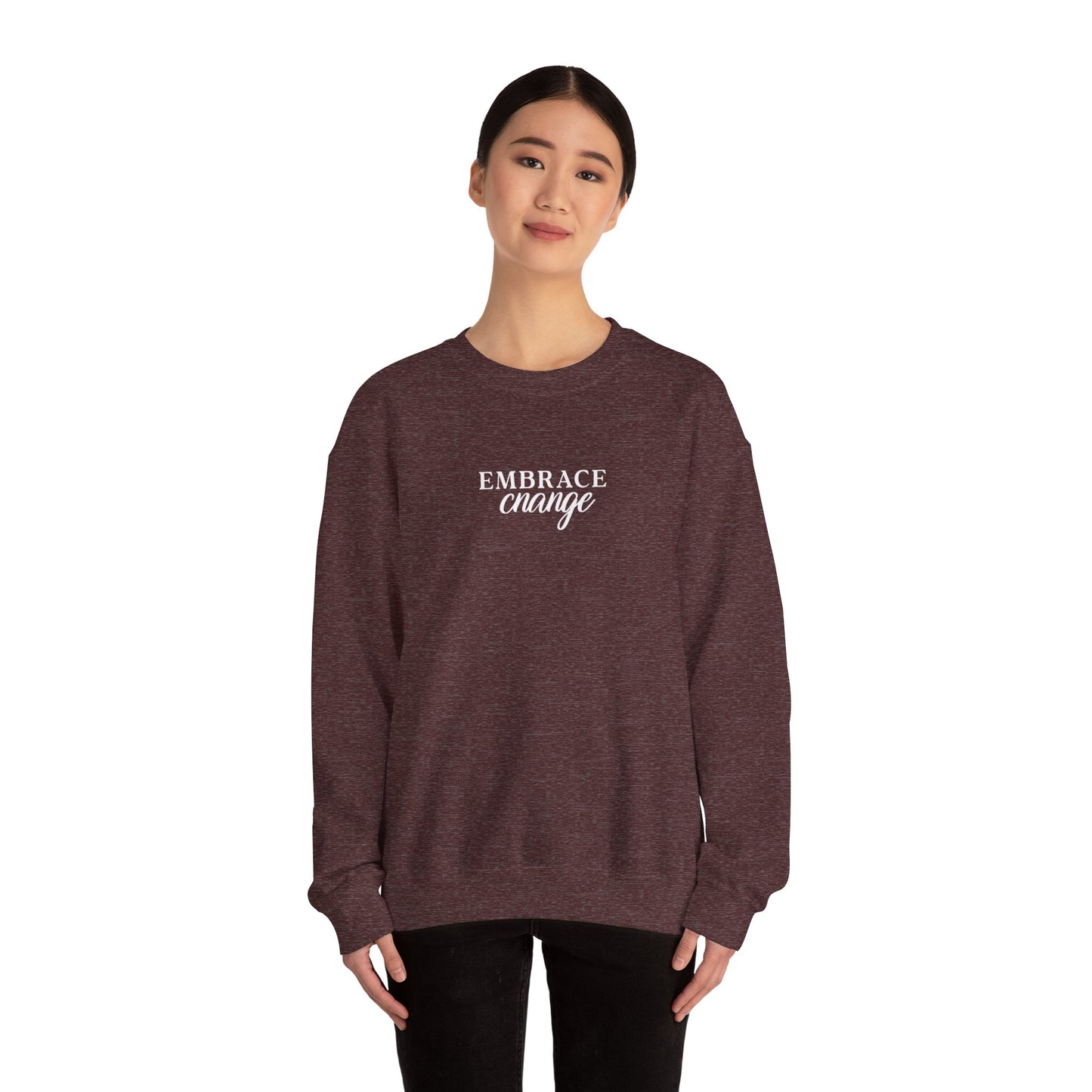 Unisex Crewneck Sweatshirt - Embrace Change.