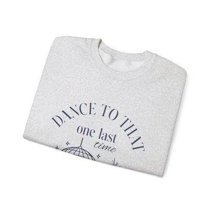 Unisex Crewneck Sweatshirt - Dance to That.