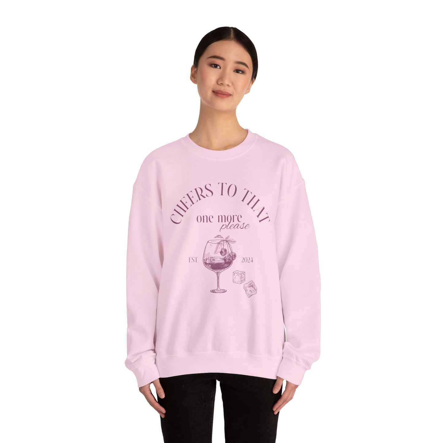 Unisex Crewneck Sweatshirt - Cheers to That.