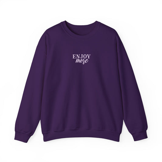 Unisex Crewneck Sweatshirt - Enjoy More.