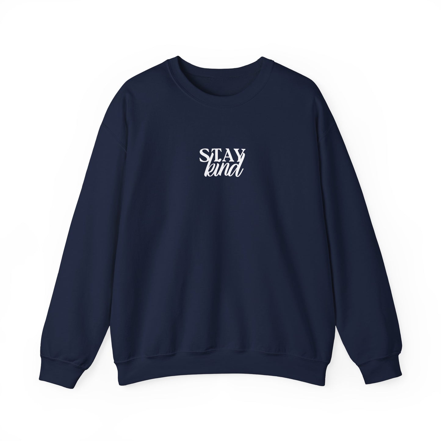 Unisex Crewneck Sweatshirt - Stay Kind.