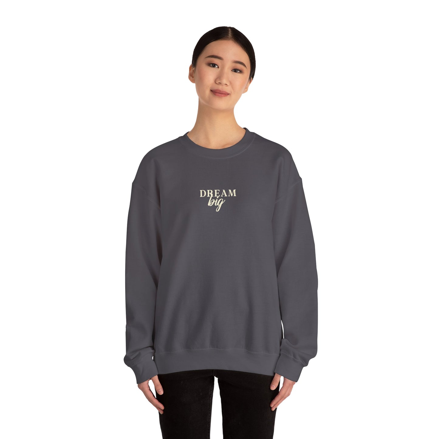 Unisex Crewneck Sweatshirt - Dream Big.