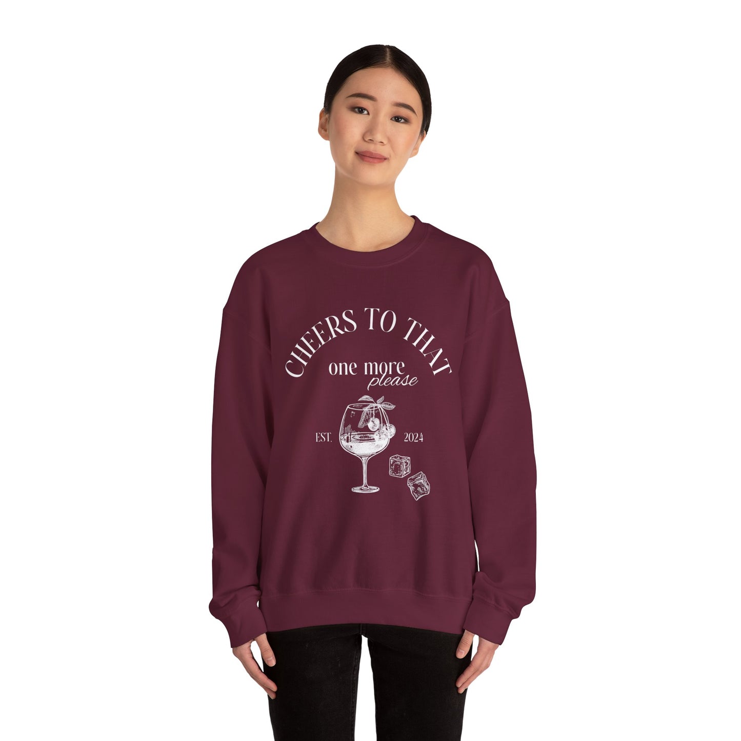 Unisex Crewneck Sweatshirt - Cheers to That.