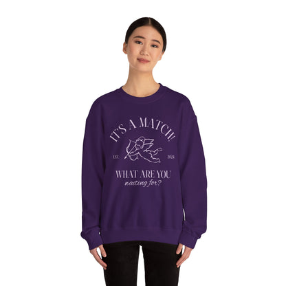 Unisex Crewneck Sweatshirt - It's a Match.