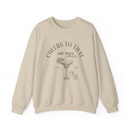 Unisex Crewneck Sweatshirt - Cheers to That.