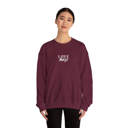 Unisex Crewneck Sweatshirt - Love More.